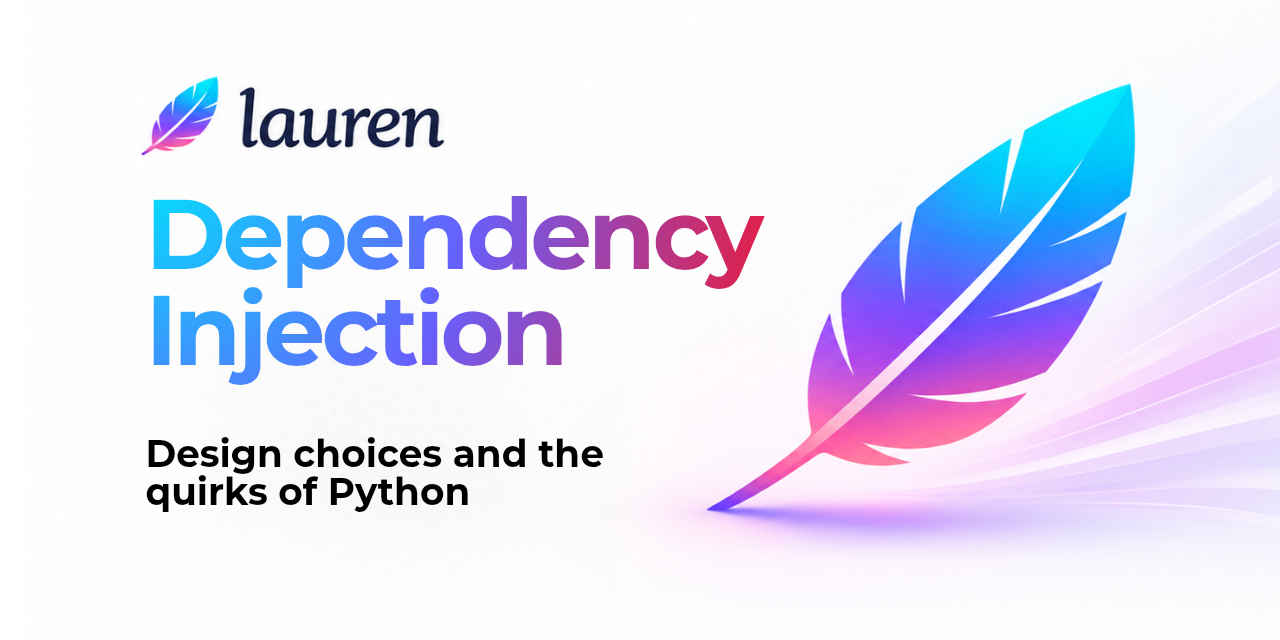 How Lauren Does Dependency Injection